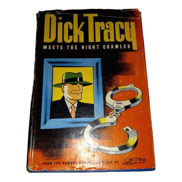 VTG DICK TRACY BOOK HARDCOVER 1945 DUSTJACKET MEETS THE NIGHT CRAWLER WHITMAN - Picture 1 of 9